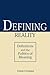 Defining Reality: Definitions and the Politics of Meaning (Rhetorical Philosophy & Theory)