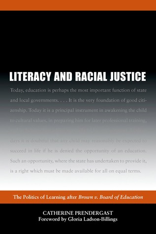 Literacy and Racial Justice: The Politics of Learning after Brown v. Board of Education (Paperback)