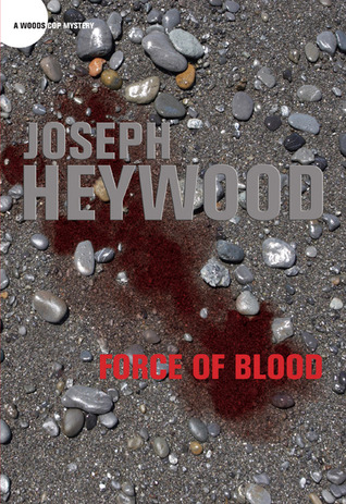 Force of Blood (Woods Cop, #8)