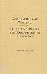 Geographies of Writing: Inhabiting Places and Encountering Difference