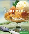 Food Lovers' Guide to® Atlanta by Malika Harricharan