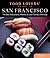 Food Lovers' Guide to® San Francisco by Grace Keh