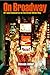 On Broadway by Steven Adler