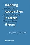 Teaching Approaches in Music Theory: An Overview of Pedagogical Philosophies