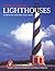 North Carolina Lighthouses by Bruce Roberts