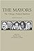 The Mayors: The Chicago Political Tradition