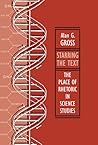 Starring the Text: The Place of Rhetoric in Science Studies Starring the Text: The Place of Rhetoric in Science Studies