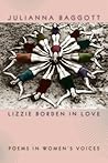 Lizzie Borden in Love by Julianna Baggott