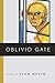 Oblivio Gate (Crab Orchard Series in Poetry)