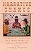 Narrative Chance (American Indian Literature and Critical Stu... by Gerald Vizenor