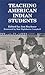 Teaching American Indian St...