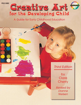 Creative Art for the Developing Child (Paperback)