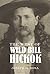 West of Wild Bill Hickok by Rosa