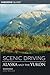 Insiders' Guide Scenic Driving Alaska And The Yukon