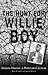 The Hunt for Willie Boy by James A. Sandos The Hunt for Willie Boy by James A. Sandos