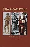 Pocahontas’s People: The Powhatan Indians of Virginia Through Four Centuries (Volume 196) (The Civilization of the American Indian Series)