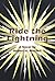 Ride the Lightning: A Novel