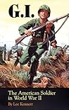 G.I.: The American Soldier in World War II