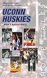 Hoop Tales: UConn Huskies Men's Basketball Hoop Tales: UConn Huskies Men's Basketball