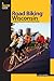 Road Biking™ Wisconsin (Road Biking Series)