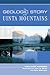 Geologic Story of the Uinta Mountains