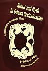 Ritual and Myth in Odawa Revitalization: Reclaiming a Sovereign Place Ritual and Myth in Odawa Revitalization: Reclaiming a Sovereign Place