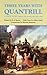 Three Years with Quantrill: A True Story (Volume 60) (The Western Frontier Library Series)