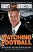 Watching Football: Discovering The Game Within The Game