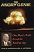 The Angry Genie: One Man’s Walk Through the Nuclear Age