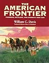 The American frontier: pioneers, settlers, and cowboys, 1800–1899