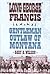 Long George Francis: Gentleman Outlaw of Montana