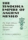 The Tenochca Empi...