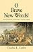 O Brave New Words: Native American Loanwords in Current English