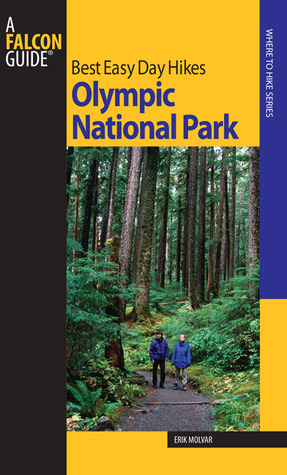 Best Easy Day Hikes Olympic National Park (Best Easy Day Hikes Series)