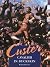 Custer by Robert M. Utley Custer by Robert M. Utley
