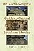 An Archaeological Guide to Central and Southern Mexico by Joyce Kelly