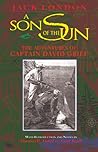 A Son of the Sun: The Adventures of Captain David Grief