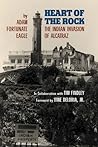 Heart of the Rock: The Indian Invasion of Alcatraz Heart of the Rock: The Indian Invasion of Alcatraz
