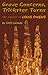 Grave Concerns, Trickster Turns: The Novels of Louis Owens (Volume 43) (American Indian Literature and Critical Studies Series)