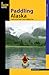 Paddling Alaska by Dan Maclean