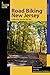 Road Biking™ New Jersey (Road Biking Series)