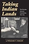 Taking Indian Lands: The Cherokee (Jerome) Commission, 1889–1893 Taking Indian Lands: The Cherokee (Jerome) Commission, 1889–1893