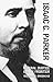 Isaac C. Parker: Federal Justice on the Frontier (Volume 20) (The Oklahoma Western Biographies)