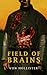 Field of Brains