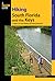 Hiking South Florida and the Keys (Regional Hiking Series)