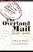 The Overland Mail: 1849-1869