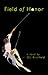 Field of Honor: A Novel (Volume 48) (American Indian Literature and Critical Studies Series)