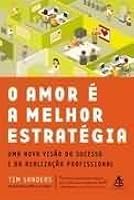 O Amor é a Melhor Estratégia