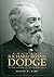 Colonel Richard Irving Dodge: The Life and Times of a Career Army Officer