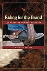Riding for the Brand by Michael Pettit